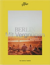 Abbildung von: BERLIN Mit Vergnügen - The Gentle Temper GmbH & Co. KG