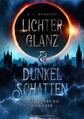 Cover: Lichterglanz & Dunkelschatten - Drachenmond Verlag GmbH