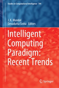Enlarge image Cover: Intelligent Computing Paradigm: Recent Trends - Springer