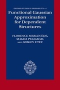 Cover: Functional Gaussian Approximation for Dependent Structures - OUP eBook