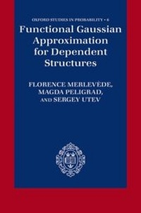 Enlarge image Cover: Functional Gaussian Approximation for Dependent Structures - OUP eBook