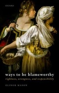 Cover: Ways to be Blameworthy - OUP eBook