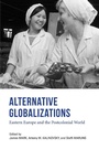 Cover: Alternative Globalizations - Indiana University Press