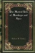 Cover: The Mental Life of Monkeys and Apes - Blurb