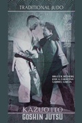 Cover: Kazuo Ito Goshin Jutsu - Traditional Judo (English) - Blurb