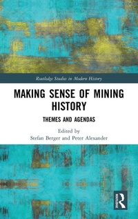 Enlarge image Cover: Making Sense of Mining History - Routledge