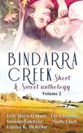 Cover: Bindarra Creek Short & Sweet Anthology Vol 2 - Mallee Star Enterprises