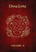 Cover: Darklore Volume 10 (Limited Edition) - Daily Grail Publishing