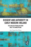 Cover: Dissent and Authority in Early Modern Ireland - Routledge