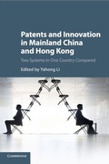 Cover: Patents and Innovation in Mainland China and Hong Kong - Cambridge University Press