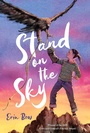 Cover: Stand on the Sky - Clarion Books
