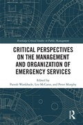 Cover: Critical Perspectives on the Management and Organization of Emergency Services - Routledge