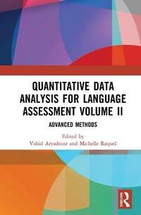 Enlarge image Cover: Quantitative Data Analysis for Language Assessment Volume II - Routledge