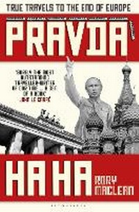 Abbildung von: Pravda Ha Ha - Bloomsbury Publishing PLC