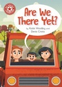 Cover: Reading Champion: Are We There Yet? - Franklin Watts Ltd