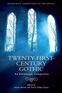 Cover: Twenty-First-Century Gothic - Edinburgh University Press