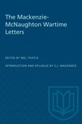 Cover: The Mackenzie-McNaughton Wartime Letters - University of Toronto Press