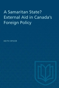 Enlarge image Cover: A Samaritan State? External Aid in Canada's Foreign Policy - University of Toronto Press