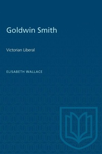 Bild: Goldwin Smith - University of Toronto Press
