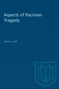 Cover: Aspects of Racinian Tragedy - University of Toronto Press