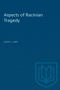 Enlarge image Cover: Aspects of Racinian Tragedy - University of Toronto Press