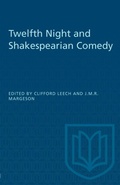 Cover: Twelfth Night and Shakespearian Comedy - University of Toronto Press