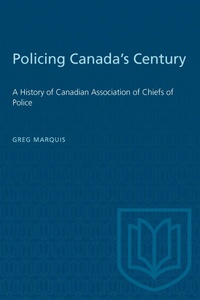 Abbildung von: Policing Canada's Century - University of Toronto Press