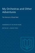 Cover: My Orchestras and Other Adventures - University of Toronto Press