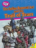 Cover: The Indian Removal ACT and the Trail of Tears - Av2