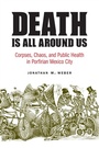 Cover: Death Is All Around Us - University of Nebraska Press