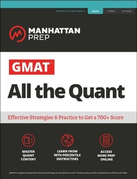 Enlarge image Cover: GMAT All the Quant - Manhattan Prep Publishing