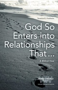Cover: God So Enters Into Relationships That . . . - Fortress Press,U.S.