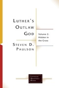 Cover: Luther's Outlaw God - Fortress Press,U.S.