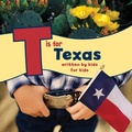 Cover: T is for Texas - Graphic Arts Books