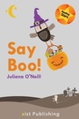Cover: Say Boo - Xist Publishing