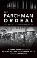 Cover: The Parchman Ordeal - History Press Library Editions