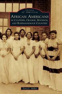 Abbildung von: African Americans in Culpeper, Orange, Madison and Rappahannock Counties - Arcadia Publishing Library Editions