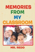 Cover: Memories from My Classroom - AUTHORHOUSE