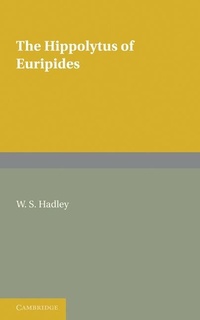 Enlarge image Cover: The Hippolytus of Euripides - Cambridge University Press