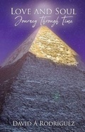 Cover: Love and Soul Journey Through Time - Mill City Press, Inc.