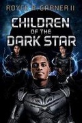Cover: Children of the Dark Star - Bookbaby