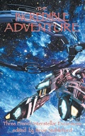 Cover: The Incredible Adventure and Other Interstellar Excursions - Hollywood Comics