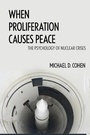 Cover: When Proliferation Causes Peace - Georgetown University Press
