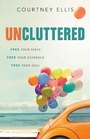 Cover: Uncluttered - Rose Publishing