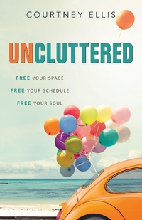 Enlarge image Cover: Uncluttered - Rose Publishing