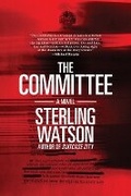 Cover: The Committee - Akashic Books,U.S.