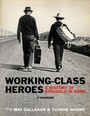 Cover: Working-Class Heroes - PM Press