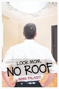 Cover: Look Mom, No Roof - Page Publishing, Inc.