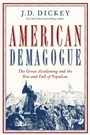Cover: American Demagogue - Pegasus Books
