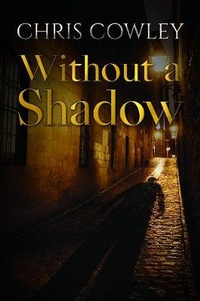Enlarge image Cover: Without a Shadow - Austin Macauley Publishers